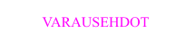 VARAUSEHDOT